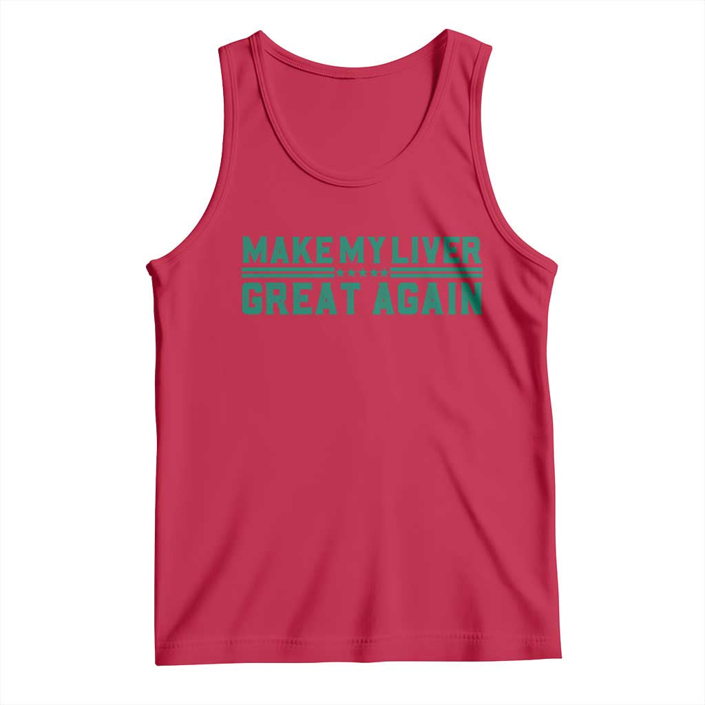 Make My Liver Great Again Tank Top Liver Cancer Support Gift