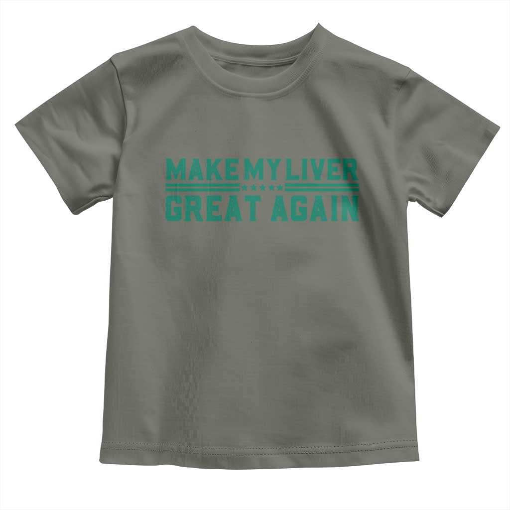 Make My Liver Great Again Toddler T Shirt Liver Cancer Support Gift