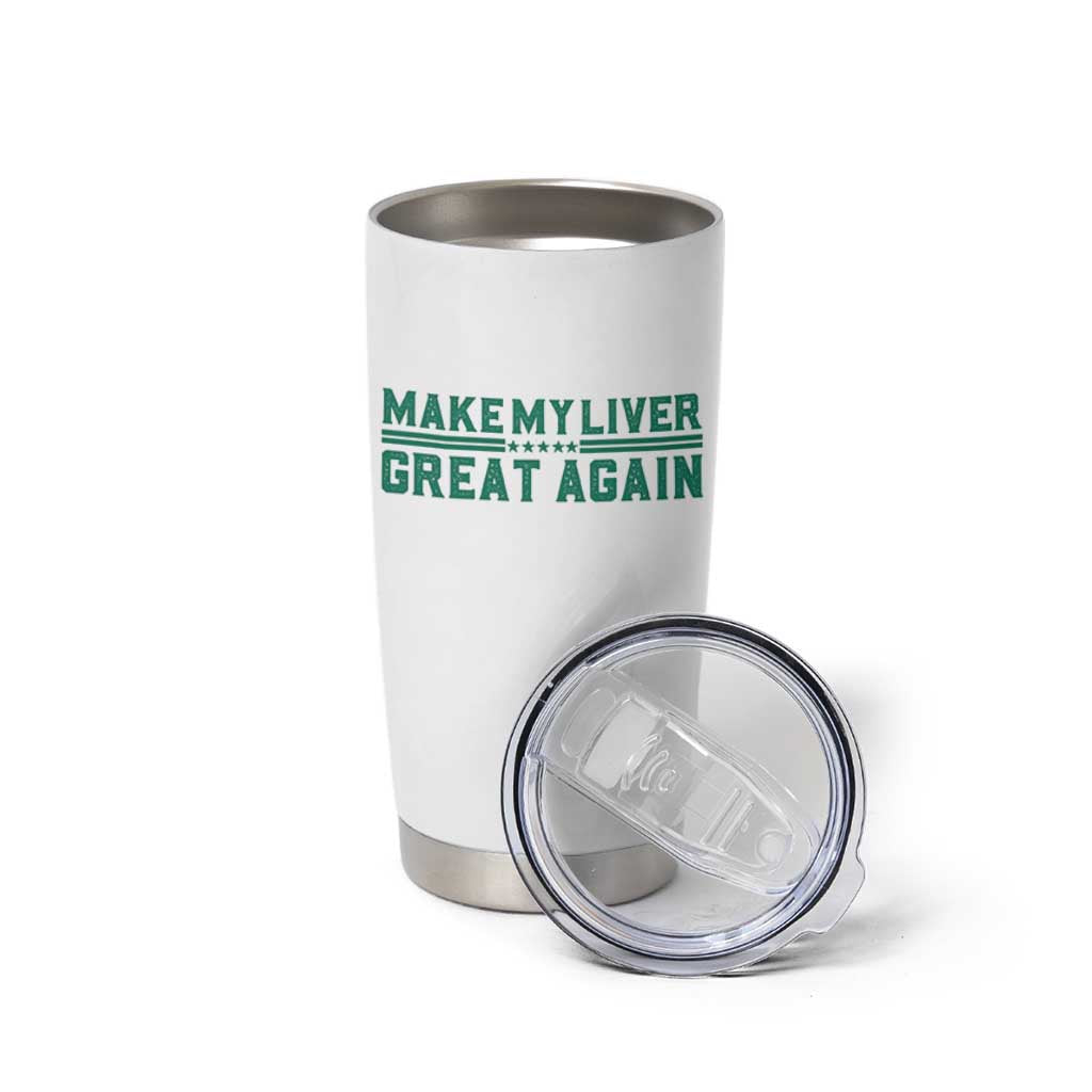 Make My Liver Great Again Tumbler Cup Liver Cancer Support Gift