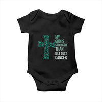 My God Is Stronger Than Bile Duct Cancer Baby Onesie Faith Over Fear Support Gift