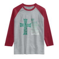 My God Is Stronger Than Bile Duct Cancer Raglan Shirt Faith Over Fear Support Gift