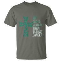 My God Is Stronger Than Bile Duct Cancer T Shirt Faith Over Fear Support Gift