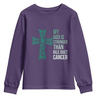 My God Is Stronger Than Bile Duct Cancer Youth Sweatshirt Faith Over Fear Support Gift