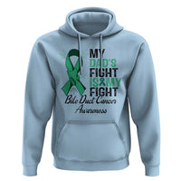 Cholangiocarcinoma Support Warrior Gift Hoodie My Dad Fight My Fight