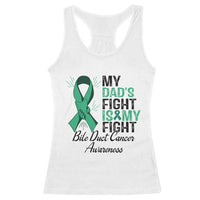 Cholangiocarcinoma Support Warrior Gift Racerback Tank Top My Dad Fight My Fight