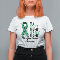 Cholangiocarcinoma Support Warrior Gift T Shirt For Women My Dad Fight My Fight