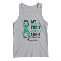Cholangiocarcinoma Support Warrior Gift Tank Top My Dad Fight My Fight