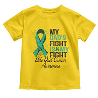 Cholangiocarcinoma Support Warrior Gift Toddler T Shirt My Dad Fight My Fight