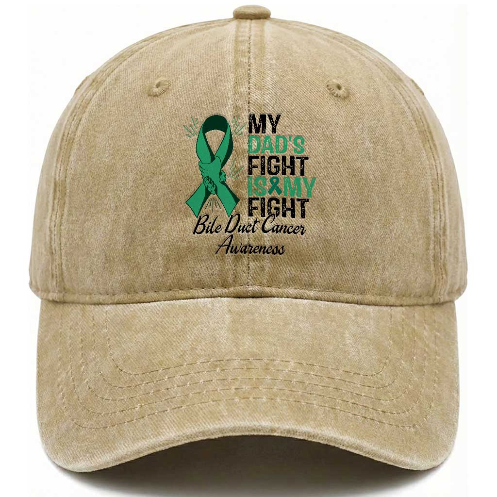 Cholangiocarcinoma Support Warrior Gift Washed Cotton Baseball Cap My Dad Fight My Fight