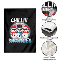 Christmas Snowman Garden Flag Chillin With My Snowmies Christmas Snowman - Wonder Print Shop