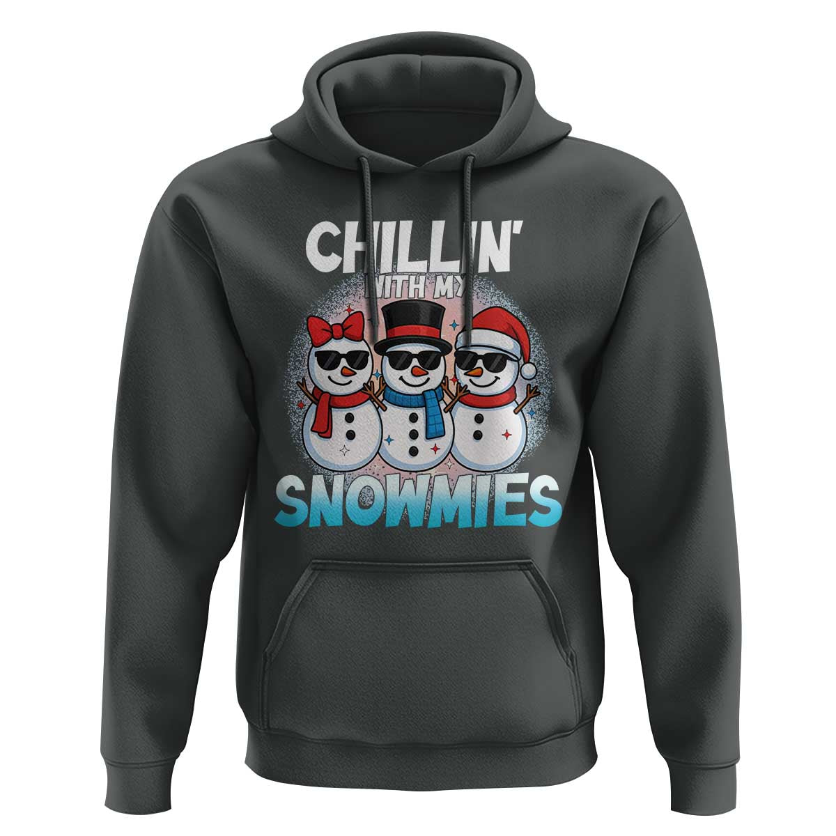 Christmas Snowman Hoodie Chillin With My Snowmies Christmas Snowman - Wonder Print Shop