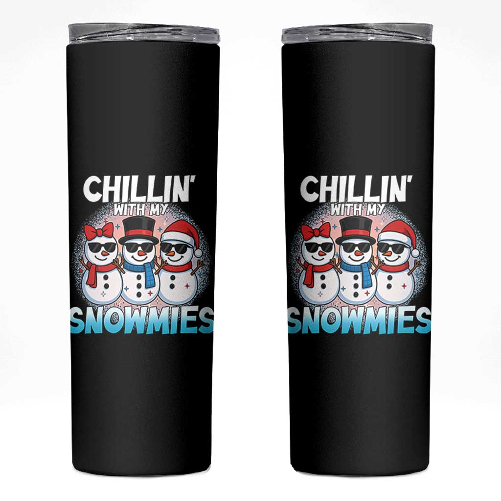 Christmas Snowman Skinny Tumbler Chillin With My Snowmies Christmas Snowman