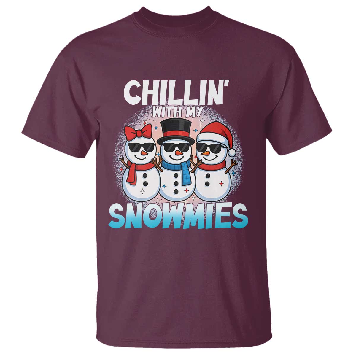 Christmas Snowman T Shirt Chillin With My Snowmies Christmas Snowman - Wonder Print Shop