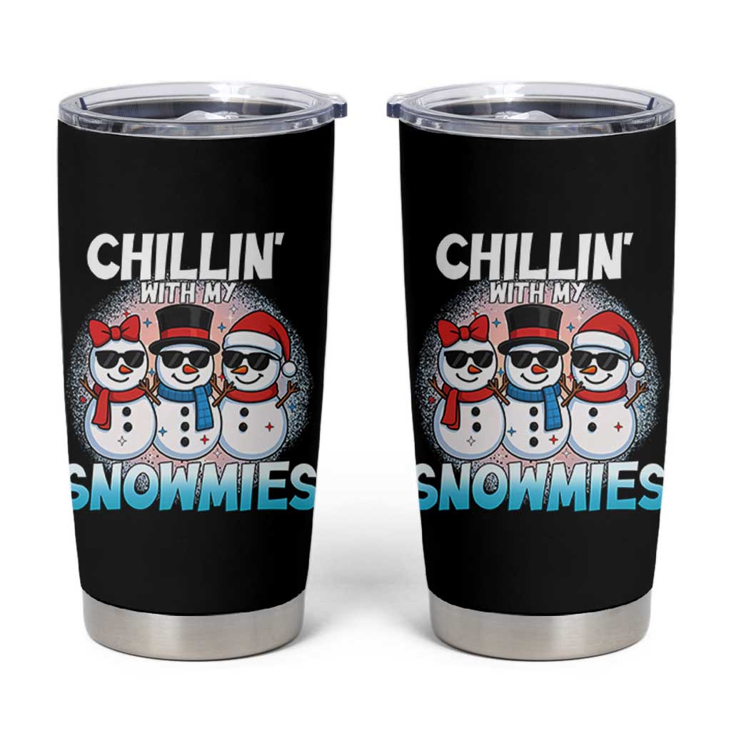 Christmas Snowman Tumbler Cup Chillin With My Snowmies Christmas Snowman