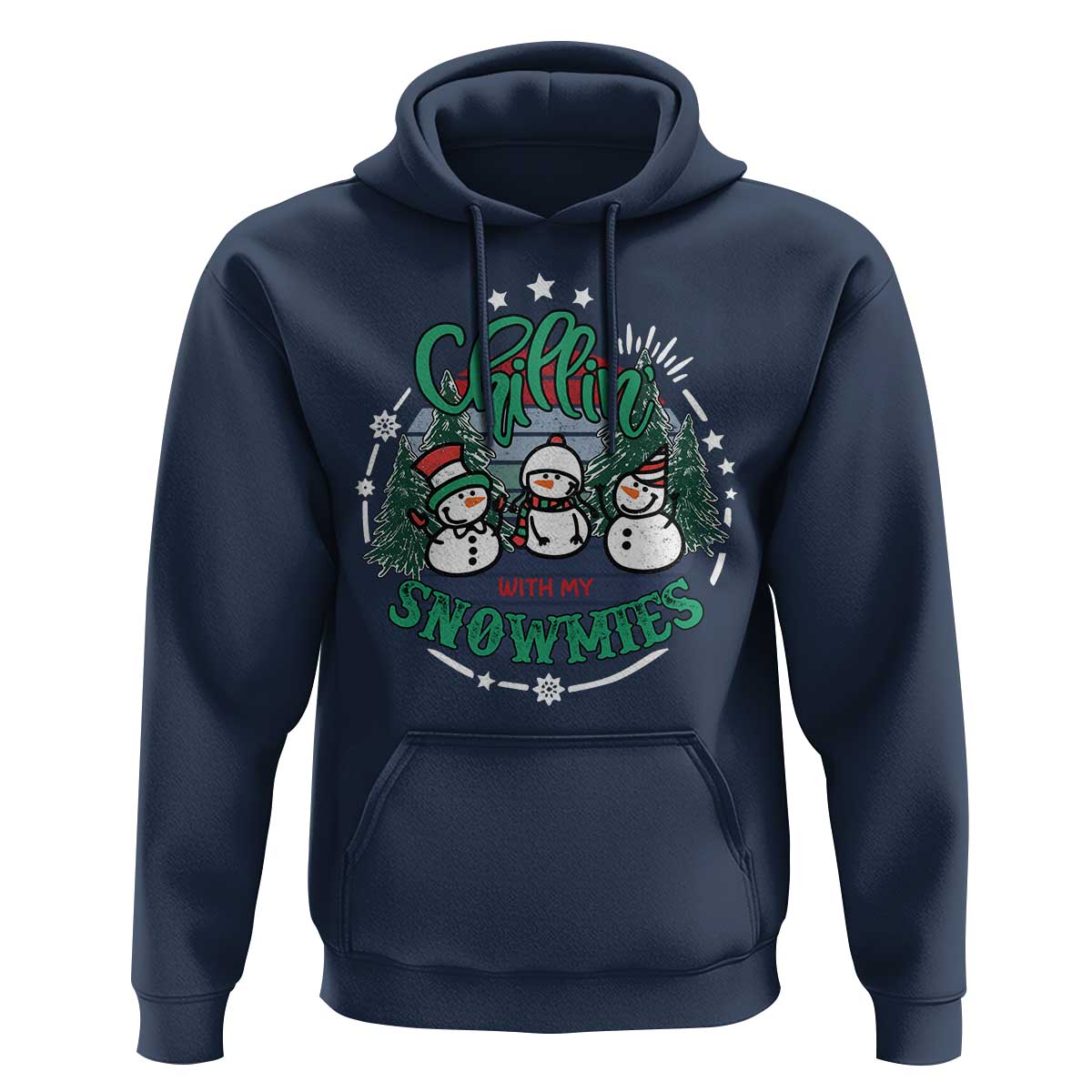 Christmas Snowman Hoodie Chillin With My Snowmies Cute Winter - Wonder Print Shop