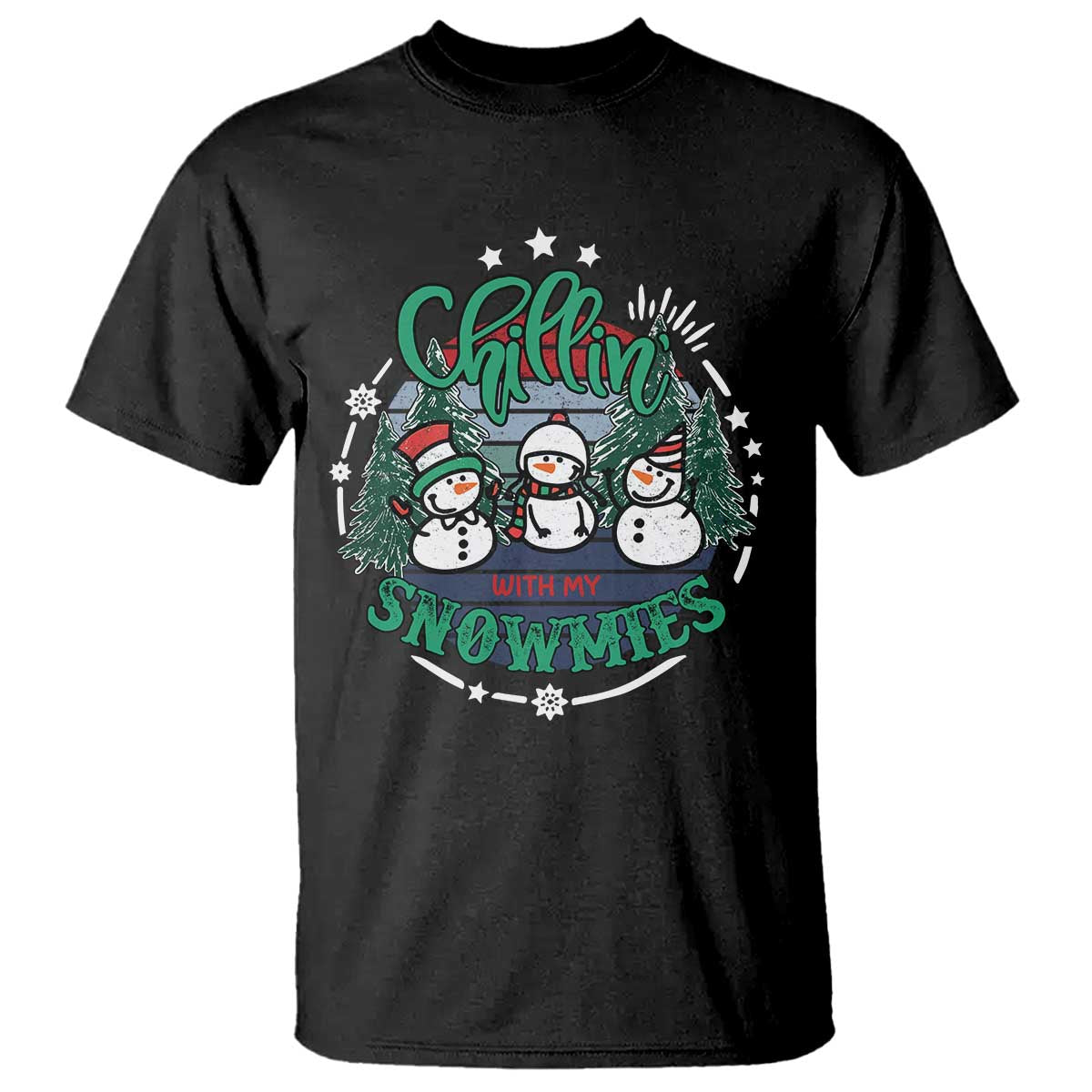 Christmas Snowman T Shirt Chillin With My Snowmies Cute Winter - Wonder Print Shop