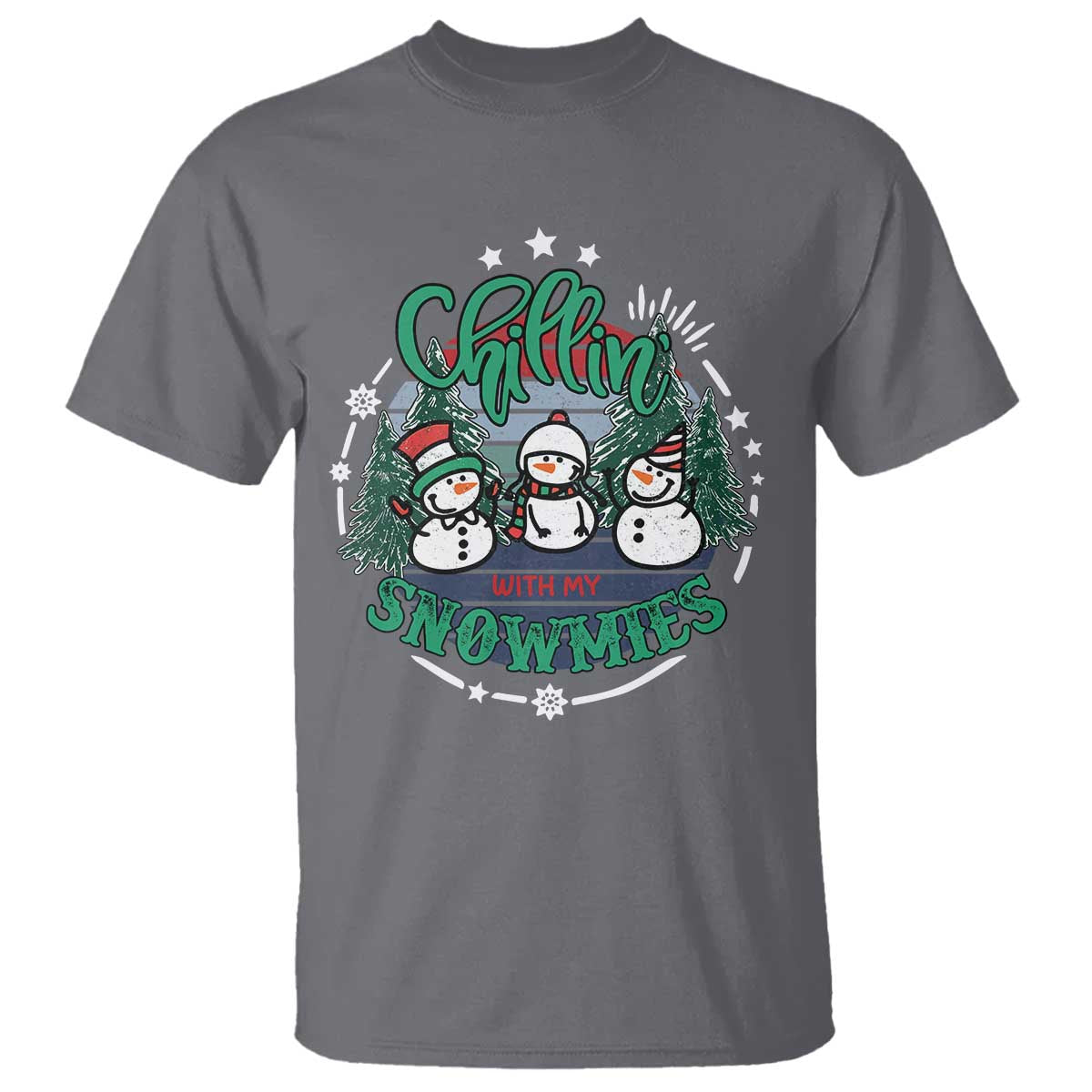 Christmas Snowman T Shirt Chillin With My Snowmies Cute Winter - Wonder Print Shop