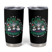 Christmas Snowman Tumbler Cup Chillin With My Snowmies Cute Winter