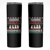 Christmas Snowman Skinny Tumbler Hanging With My Snowmies Merry Xmas
