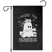 Cute Halloween Nurse I Found This Humerus Ghost Bone Pun Garden Flag - Wonder Print Shop