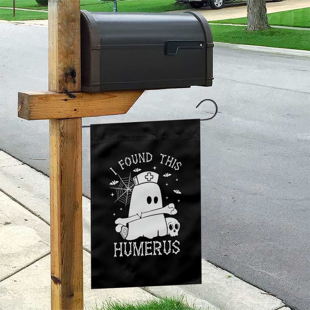 Cute Halloween Nurse I Found This Humerus Ghost Bone Pun Garden Flag - Wonder Print Shop