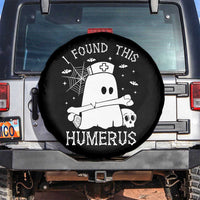 Cute Halloween Nurse I Found This Humerus Ghost Bone Pun Spare Tire Cover - Wonder Print Shop