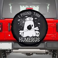 Cute Halloween Nurse I Found This Humerus Ghost Bone Pun Spare Tire Cover - Wonder Print Shop