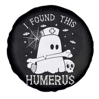 Cute Halloween Nurse I Found This Humerus Ghost Bone Pun Spare Tire Cover - Wonder Print Shop