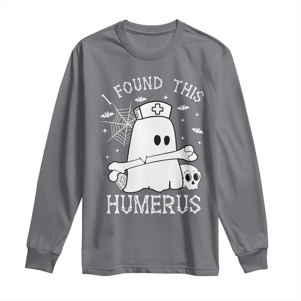 Cute Halloween Nurse I Found This Humerus Ghost Bone Pun Long Sleeve Shirt - Wonder Print Shop