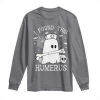 Cute Halloween Nurse I Found This Humerus Ghost Bone Pun Long Sleeve Shirt - Wonder Print Shop