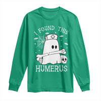 Cute Halloween Nurse I Found This Humerus Ghost Bone Pun Long Sleeve Shirt - Wonder Print Shop