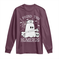 Cute Halloween Nurse I Found This Humerus Ghost Bone Pun Long Sleeve Shirt - Wonder Print Shop
