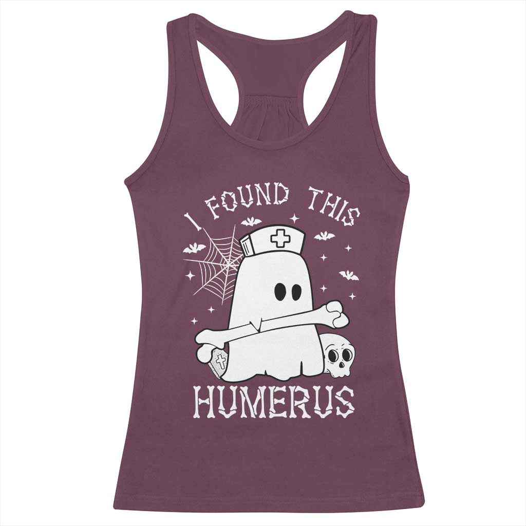 Cute Halloween Nurse I Found This Humerus Ghost Bone Pun Racerback Tank Top - Wonder Print Shop