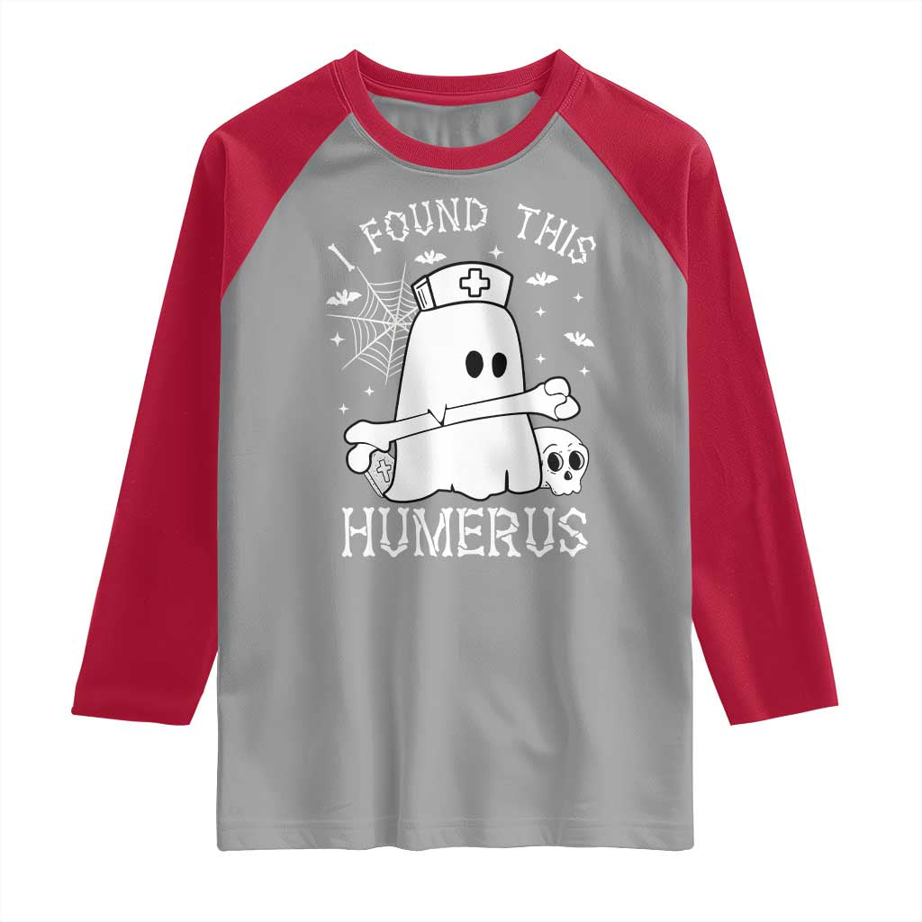 Cute Halloween Nurse I Found This Humerus Ghost Bone Pun Raglan Shirt - Wonder Print Shop
