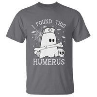 Cute Halloween Nurse I Found This Humerus Ghost Bone Pun T Shirt - Wonder Print Shop