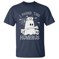 Cute Halloween Nurse I Found This Humerus Ghost Bone Pun T Shirt - Wonder Print Shop
