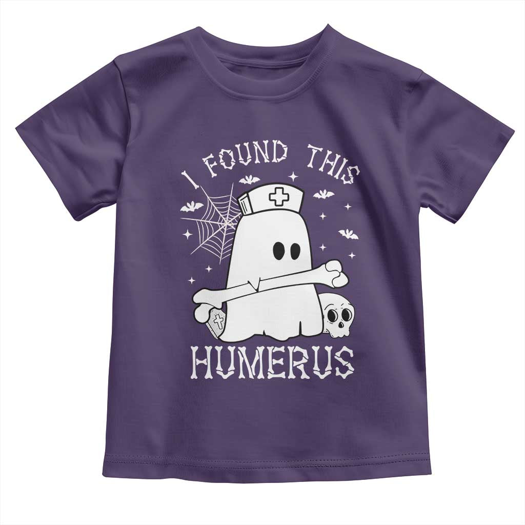 Cute Halloween Nurse I Found This Humerus Ghost Bone Pun Toddler T Shirt - Wonder Print Shop