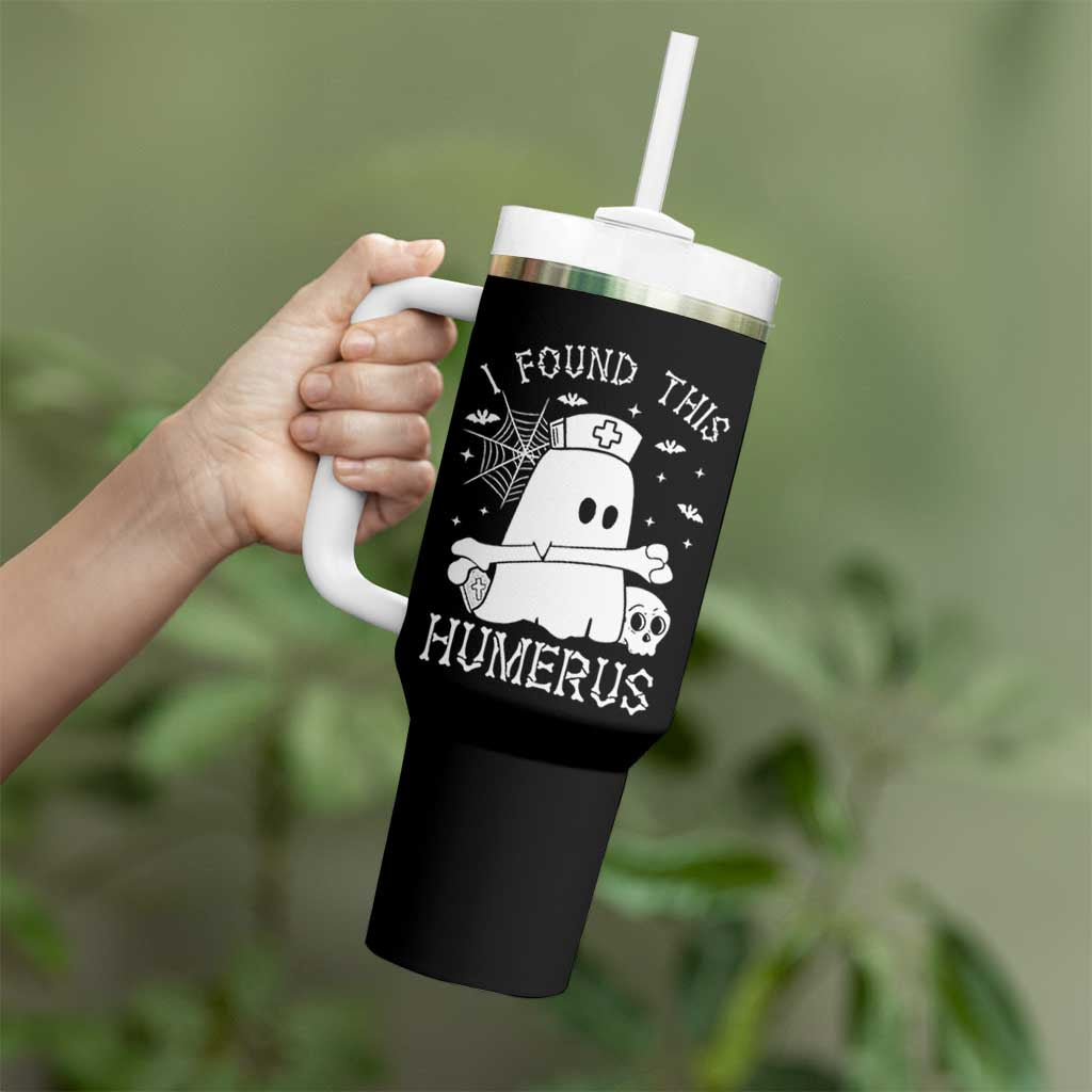 Cute Halloween Nurse I Found This Humerus Ghost Bone Pun Tumbler With Handle