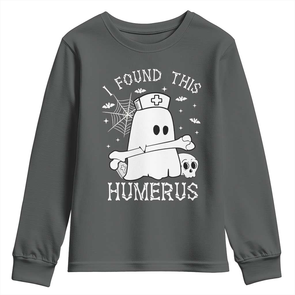 Cute Halloween Nurse I Found This Humerus Ghost Bone Pun Youth Sweatshirt - Wonder Print Shop