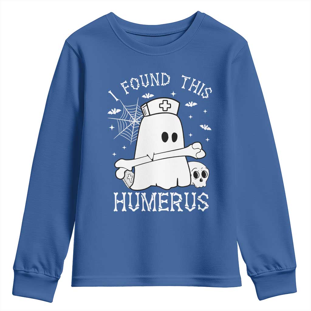 Cute Halloween Nurse I Found This Humerus Ghost Bone Pun Youth Sweatshirt - Wonder Print Shop