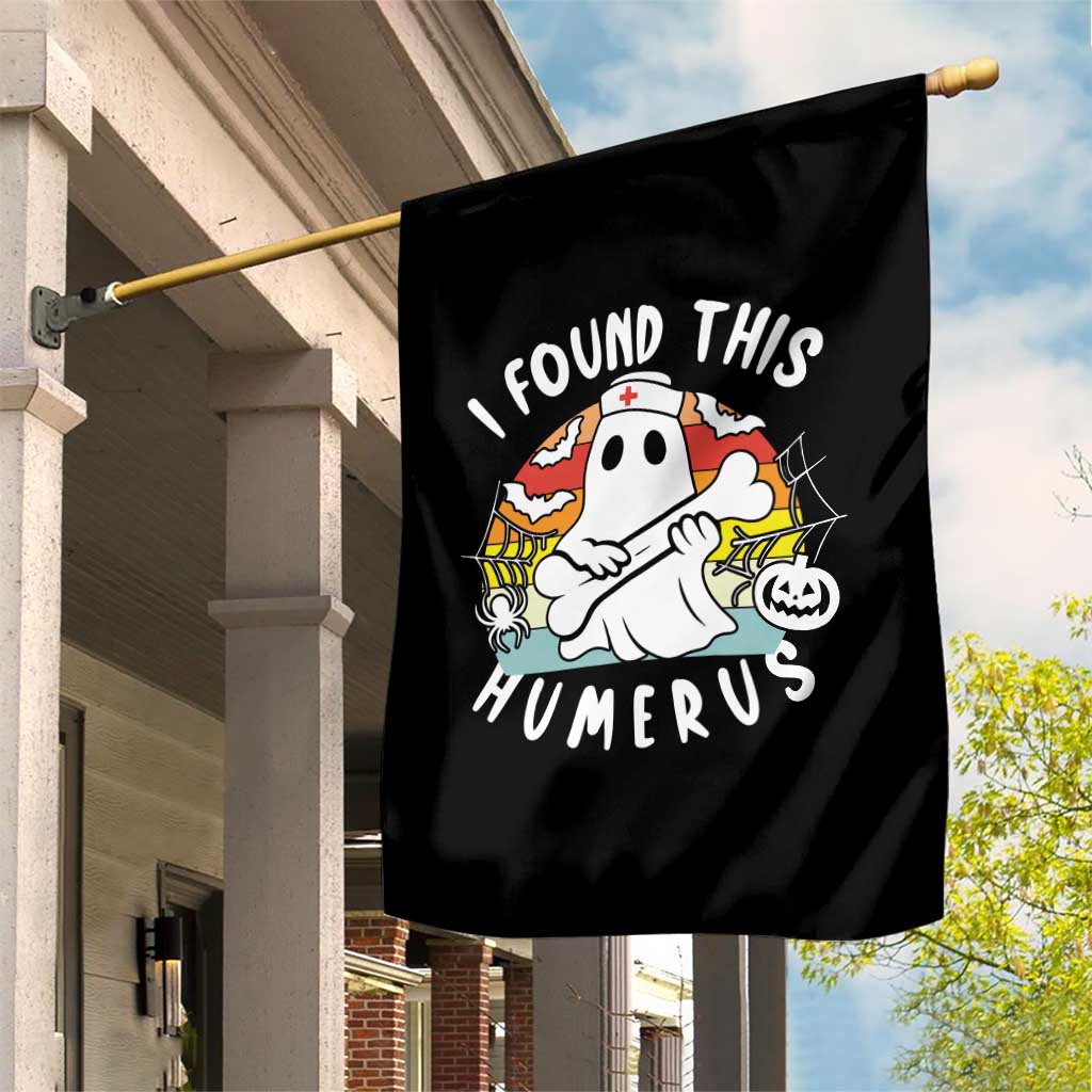 Halloween Ghost Nurse Garden Flag I Found This Humerus Bone Pun - Wonder Print Shop