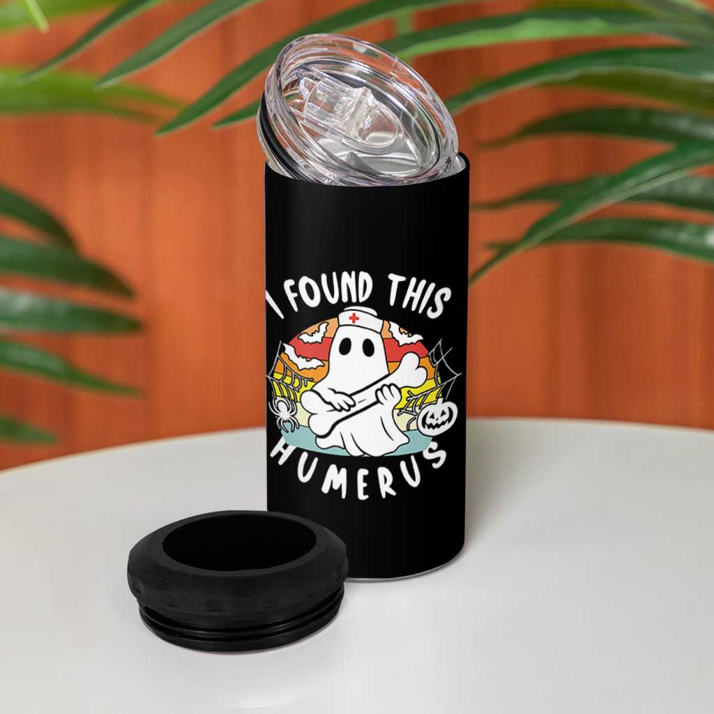 Halloween Ghost Nurse 4 in 1 Can Cooler Tumbler I Found This Humerus Bone Pun