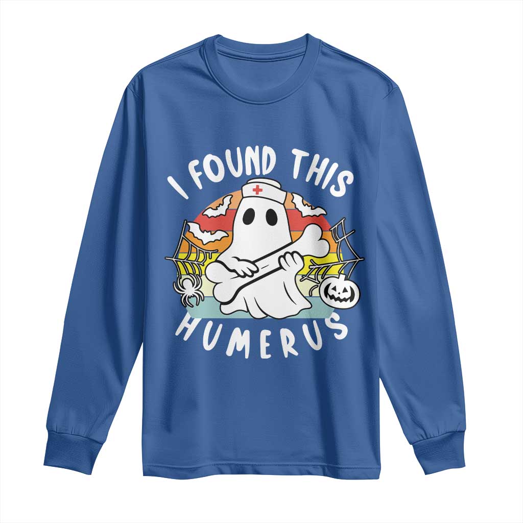 Halloween Ghost Nurse Long Sleeve Shirt I Found This Humerus Bone Pun - Wonder Print Shop