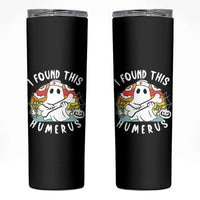 Halloween Ghost Nurse Skinny Tumbler I Found This Humerus Bone Pun