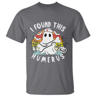 Halloween Ghost Nurse T Shirt I Found This Humerus Bone Pun - Wonder Print Shop