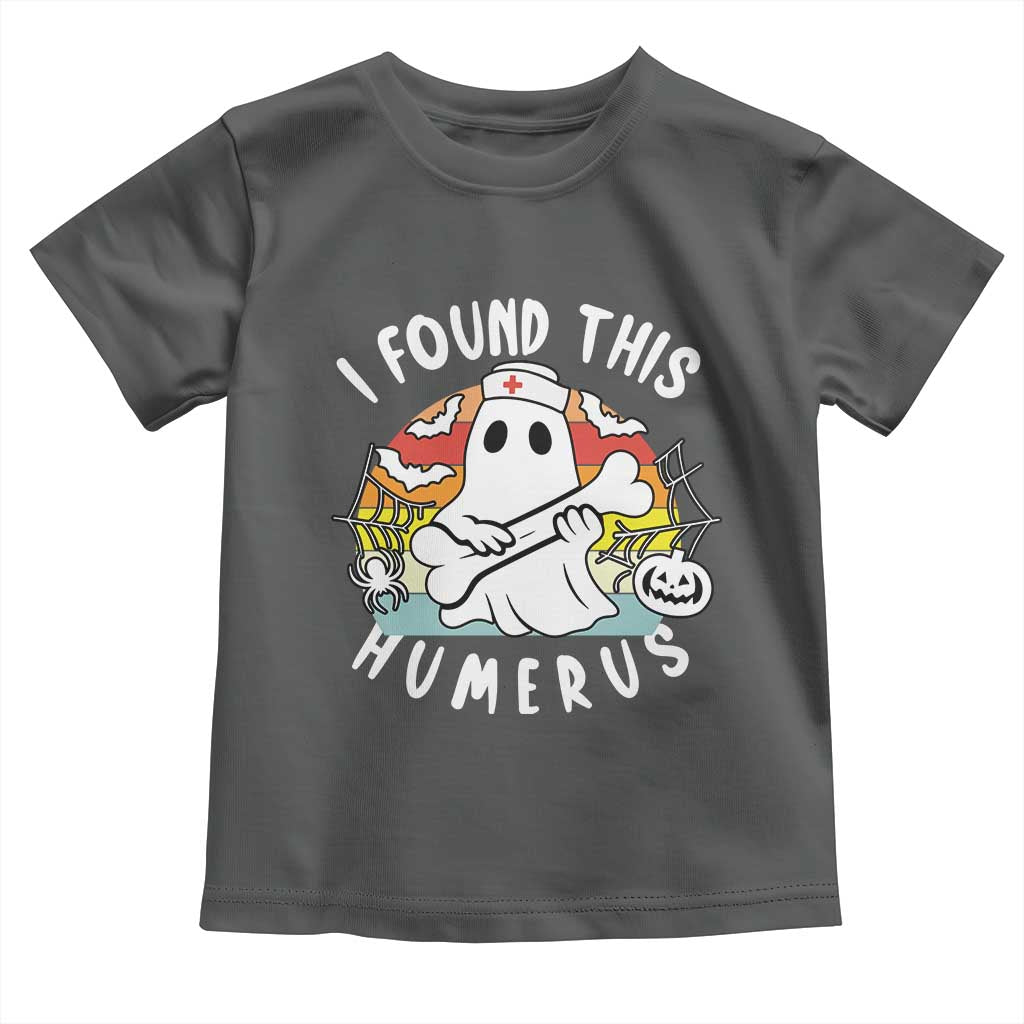 Halloween Ghost Nurse Toddler T Shirt I Found This Humerus Bone Pun - Wonder Print Shop