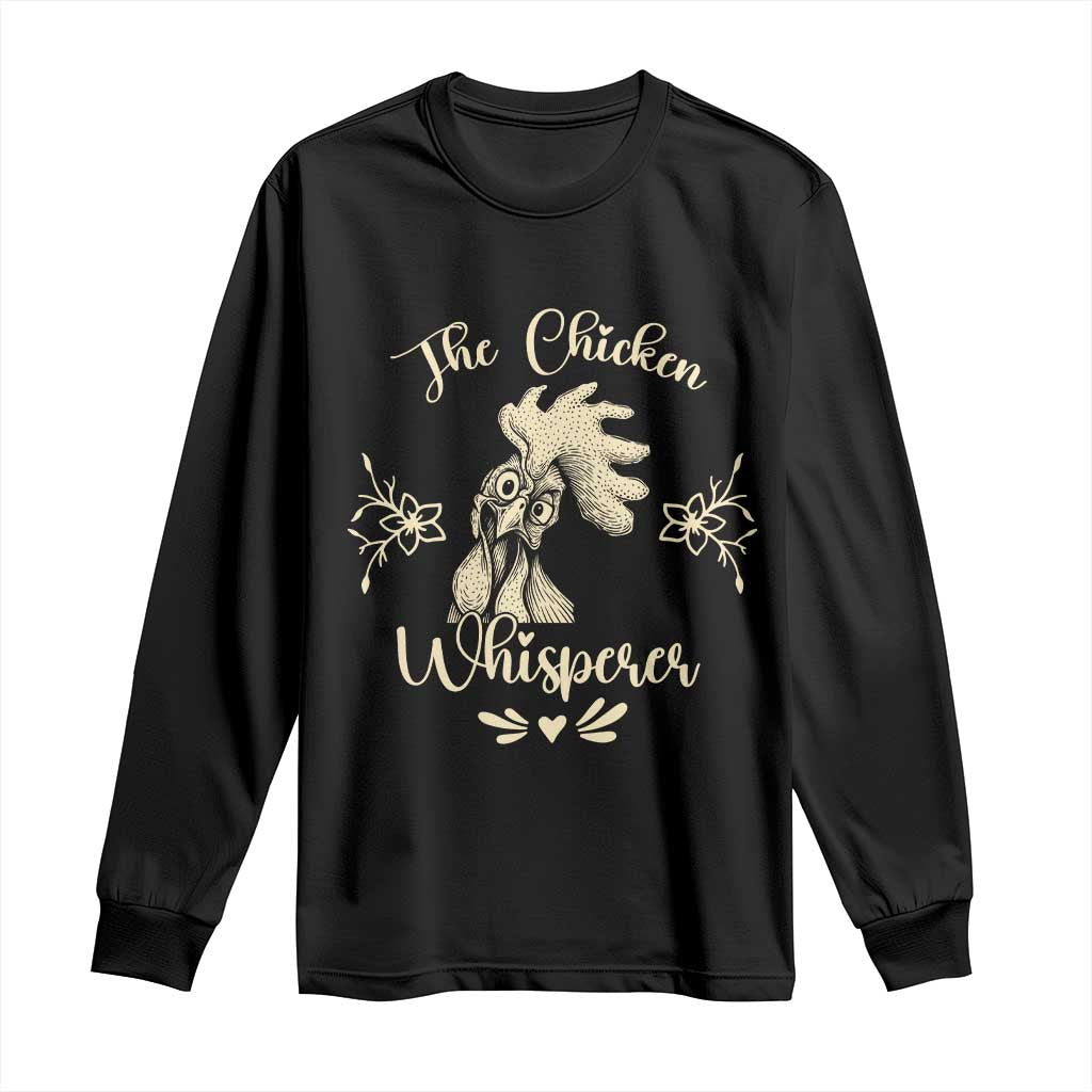 Funny Chicken Lover Gift Long Sleeve Shirt The Chicken Whisperer - Wonder Print Shop