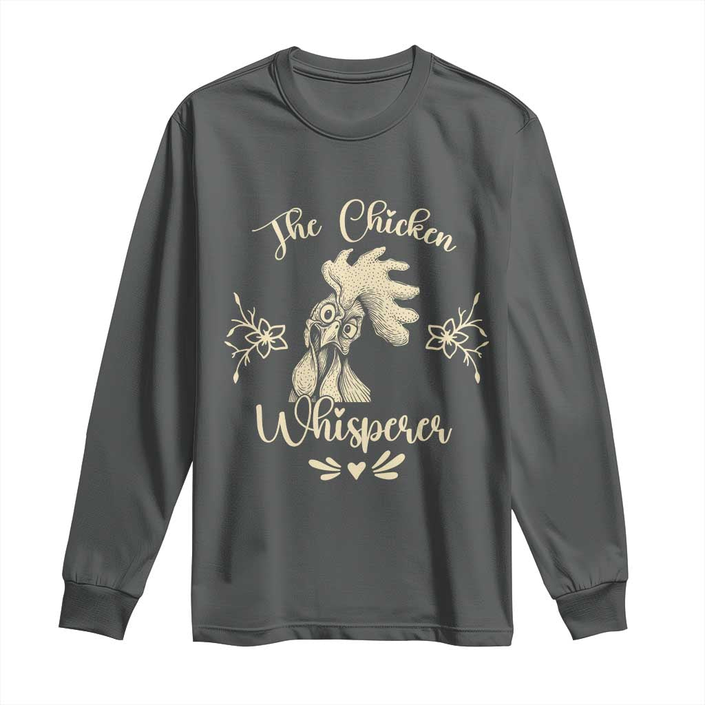 Funny Chicken Lover Gift Long Sleeve Shirt The Chicken Whisperer - Wonder Print Shop