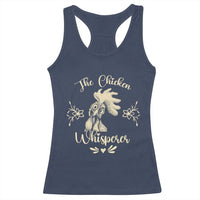 Funny Chicken Lover Gift Racerback Tank Top The Chicken Whisperer - Wonder Print Shop