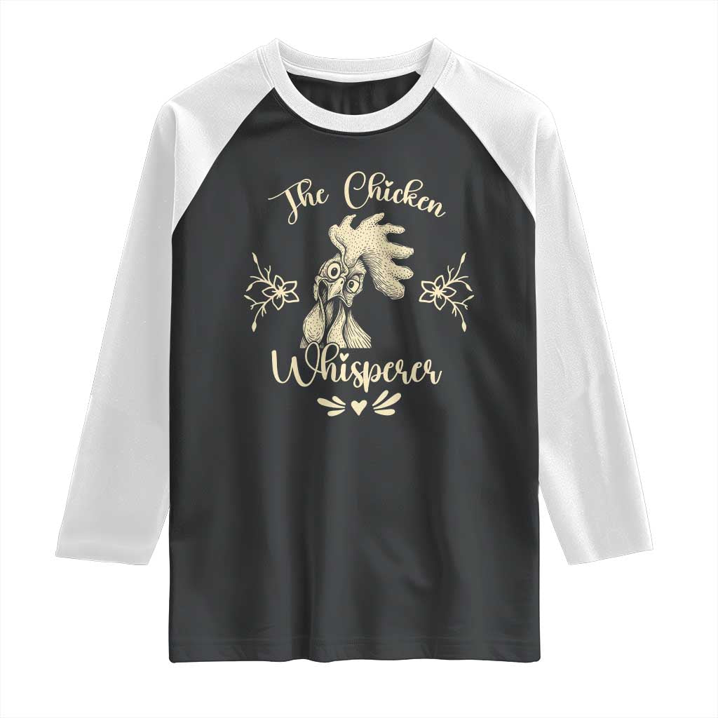 Funny Chicken Lover Gift Raglan Shirt The Chicken Whisperer - Wonder Print Shop